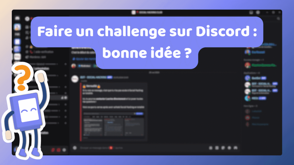 Faire un challenge Discord : bonne idée ?