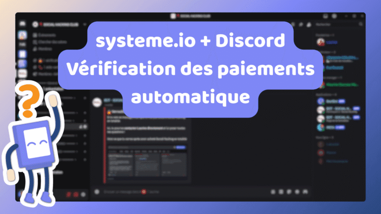 Systeme.io Discord verification des paiements des membres automatique