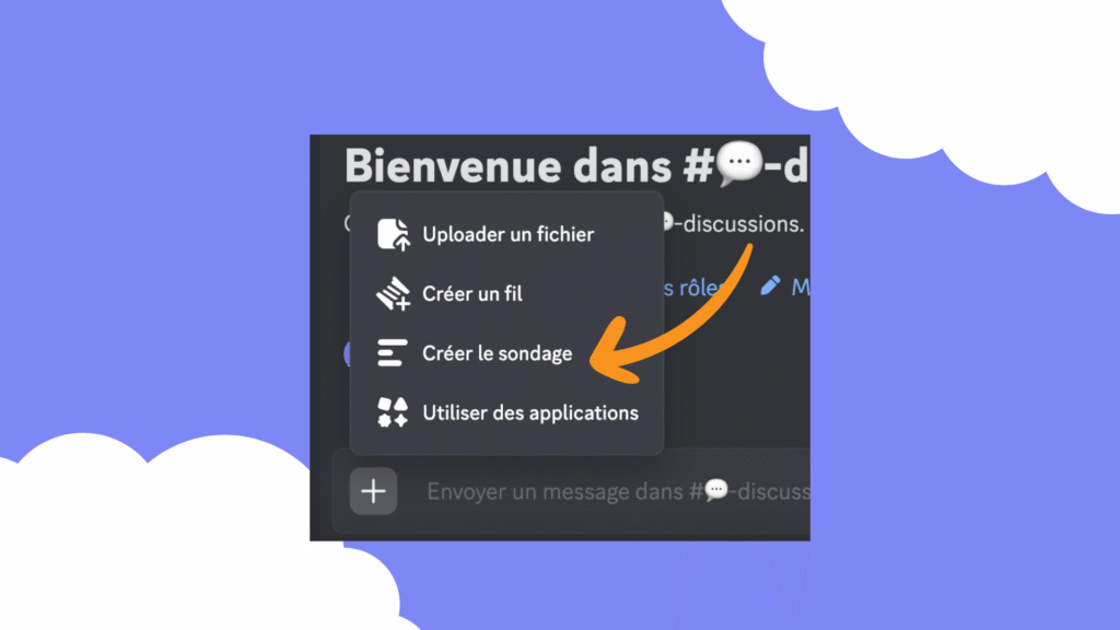 Comment créer un sondage Discord : sélectionner l'option "Créer le sondage" dans le menu